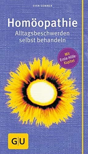 Sven Sommer Homöopathie: Alltagsbeschwerden selbst behandeln  (Copertina rigida)