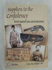 Suppliers to the Confederacy: British Arms and Accoutrements 