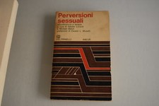 Perversioni sessuali psicodinamica e terapia Feltrinelli