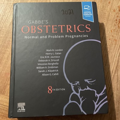 Gabbe's Obstetrics: Normal and Problem Pregnancies : Normal and Problem...