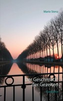 Der Geschmack Der Gezeiten | Gedichte | Mario Stenz | Taschenbuch | 152 S.