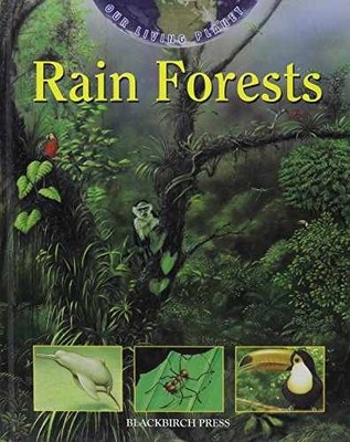 Our Living Planet - Rain Forests - Hardcover, by Marta Serrano - Very Good