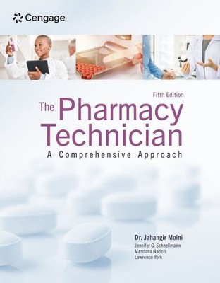 The Pharmacy Technician: A Comprehensive Approach by Jahangir... - 9798214113739