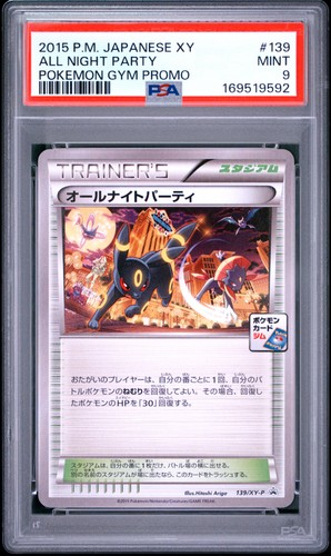 2015 POKEMON JAPANESE XY PROMO POKEMON GYM PROMO #139 ALL NIGHT PARTY PSA 9