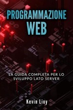 Programmazione Web: La guida completa per…