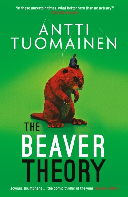 The Beaver Theory by Antti Tuomainen (Paperback Book)