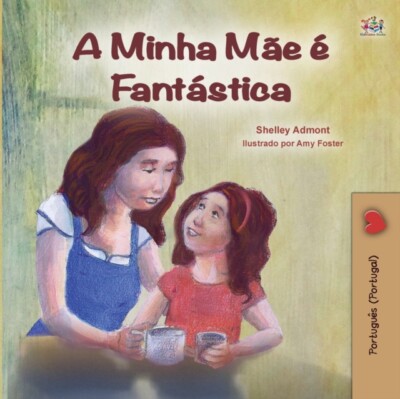 Admont - My Mom is Awesome portugiesisches Buch für Kinder - Portugal Euro - J555z