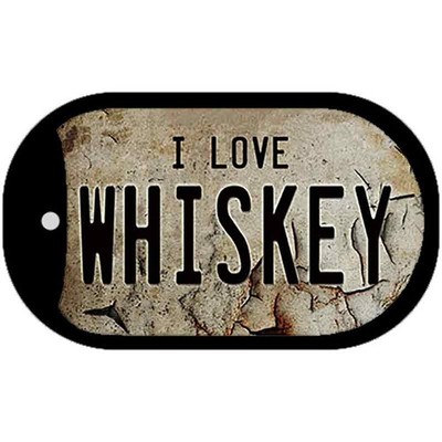 I Love Whiskey Novelty Metal Dog Tag Kit 2'' x 1''