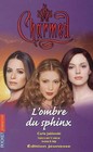 Charmed, Tome 16 : L'ombre du sphinx, Marie-Suzel Inzé, Carla Jablonski et 