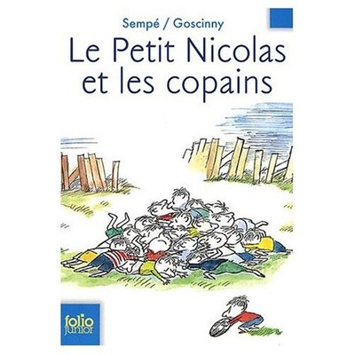 PETIT NICOLAS ET LES COPAINS By Sempe & Goscinny *Excellent Condition*