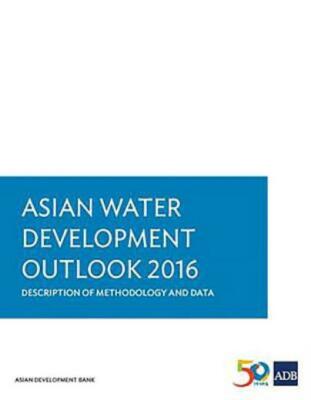 Asian Water Development Outlook 2016: Description Of Methodology And Data