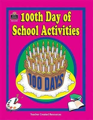 100th Day of School Activities - Paperback, by Blecher-Sass Hope - Very Good