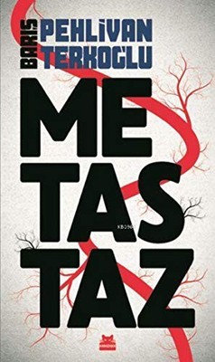 Metastaz, Bar?? Terko?lu