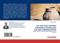 Jabulani Sithole | HIV AND Aids: Mapping Indigenous Knowledge USE And...