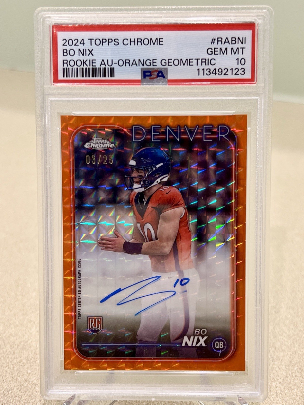 2024 Topps Chrome - Bo Nix Orange Refractor /25 Rookie Auto PSA 10 🔥📈