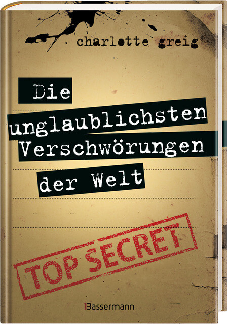 Thumbnail - Charlotte Greig / Die Unglaublichsten Verschwörungen Der
