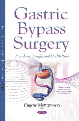 Eugene Montgomery Gastric Bypass Surgery (Taschenbuch)