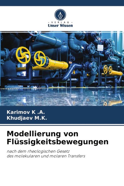Karimov K . A. (U. A.) | Modellierung Von FlüSsigkeitsbewegungen | Taschenbuch-image