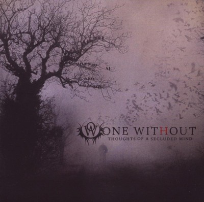 One Without Thoughts Of A Secluded Mind (CD) (US IMPORT)