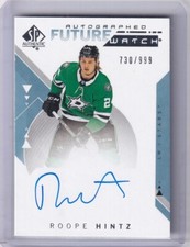 2018 SP AUTHENTIC #207 ROOPE HINTZ FUTURE WATCH AUTO ROOKIE 730/999 DALLAS STARS