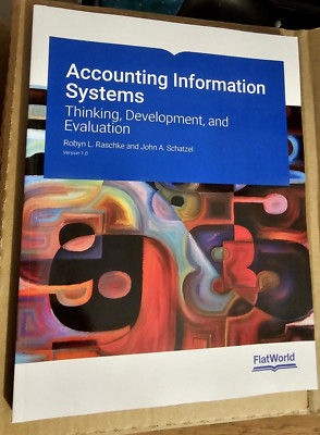 Accounting Information Systems: Thinking, Development, and Evaluation