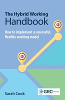 The Hybrid Working Handbook How To Implement A Successful Flexible Working Model