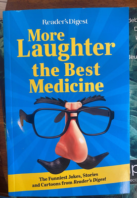 More Laughter the Best Medicine Reader's Digest Paperback Funniest Jokes Stories