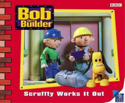 Bob the Builder: Scruffty Works It Out: Scruffy Works It Out, Redmond, Diane, Us