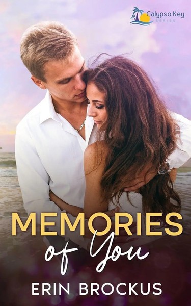 Memories Of You A Small Town Second Chance Romance Erin Brockus Taschenbuch 2024-image