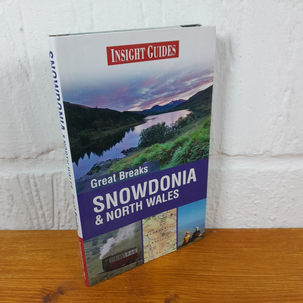 Snowdonia & North Wales Insight Guide— Rebecca Ford