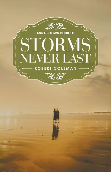 Robert Coleman | Storms Never Last | Taschenbuch | Englisch (2022) | iUniverse-image