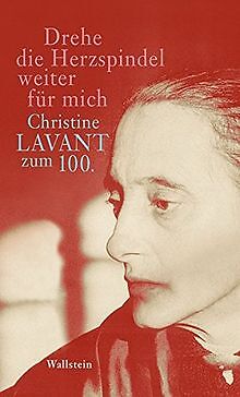 Drehe die Herzspindel weiter für mich: Christine La... | Buch | Zustand sehr gut - not specified
