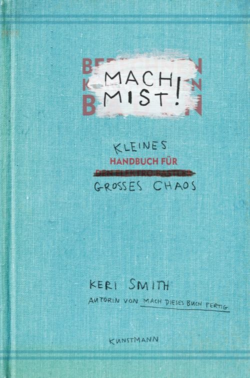 Mach Mist!: Kleines Handbuch für großes Chaos Kleines Handbuch für großes Chaos - Bild 2