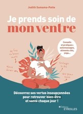 Je prends soin de mon ventre: D�cou..., Samama-Patte, J