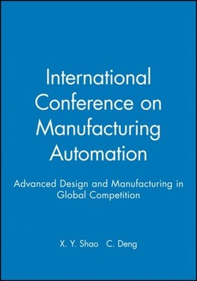 International Conference on Manufacturing Automation   Advanced Design and Manu 