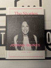 The Stories We Tell : Every Piece of Your Story Matters by Joanna Gaines 2022 HC