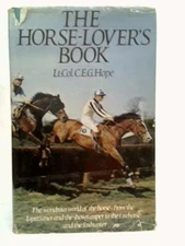 Horse-Lover's Book (Lt. Col. C.E.G. Hope - 1967) (ID:99178)