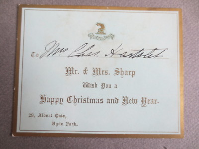 Antike Weihnachtskarte Mr & Mrs Sharp 29 Albert Gate Hyde Park London Motto 