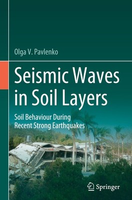 Seismic Waves in Soil Layers Olga V. Pavlenko
