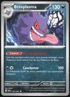Carte Pokémon Ectoplasma 057/091 Déstinées de Paldea Français