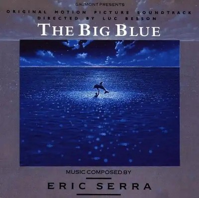 Eric Serra - Im Rausch der Tiefe - The Big Blue (Le grand bleu)