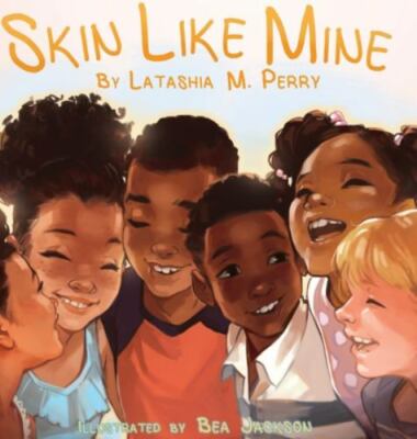 Skin Like Mine by Latashia M. Perry (2016, Hardcover)