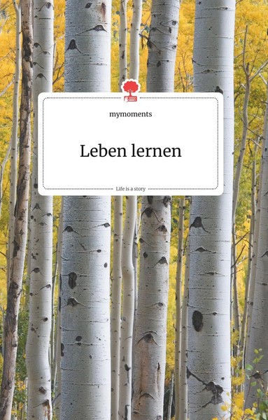 Mymoments | Leben Lernen. Life Is A Story - story.one | Buch | Deutsch (2019)-image
