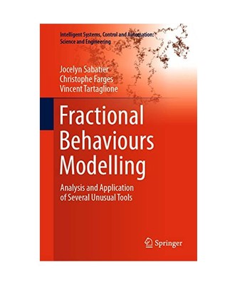 Fractional Behaviours Modelling: Analysis and Application of Several Unusual Too