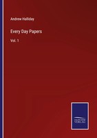 Andrew Halliday | Every Day Papers | Taschenbuch | Englisch (2022) | Vol. 1