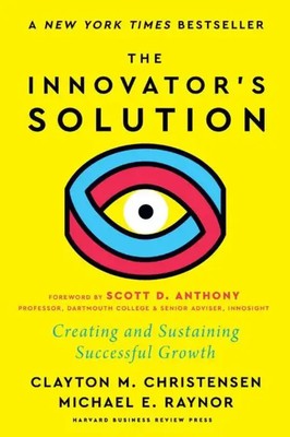 The Innovator's Solution, with a New Foreword | Clayton M. Christensen (u. a.)
