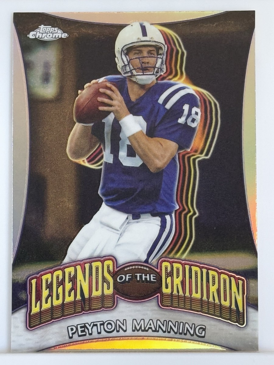2024 Topps Chrome Peyton Manning Legends Of The Gridiron Refractor