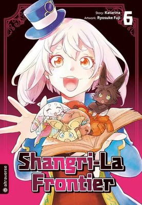 Shangri-La Frontier 06 | Katarina (u. a.) | Taschenbuch | Shangri-La Frontier