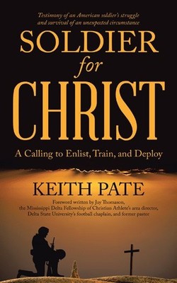 Soldat für Christus: Ein Aufruf zur Einberufung, Ausbildung und Bereitstellung, Taschenbuch von Pat...