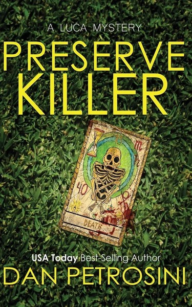 The Preserve Killer Dan Petrosini Taschenbuch Englisch 2023 Dan Petrosini-image